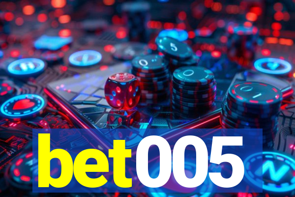 bet005