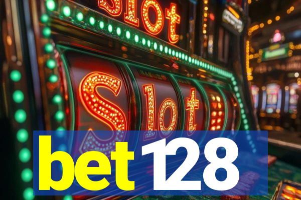 bet128