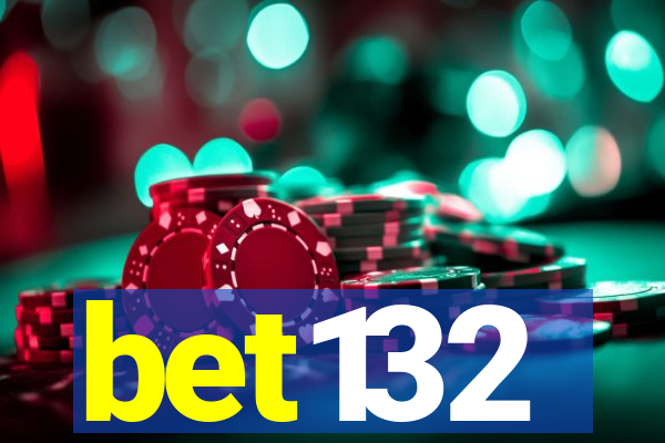 bet132