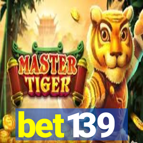 bet139