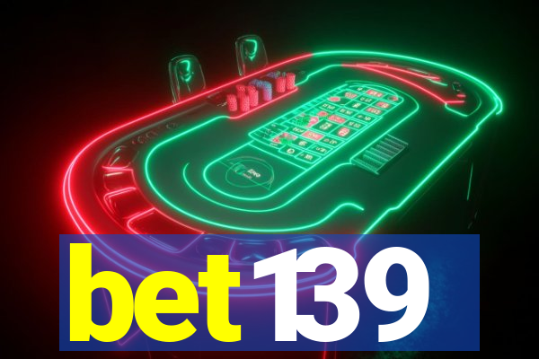 bet139