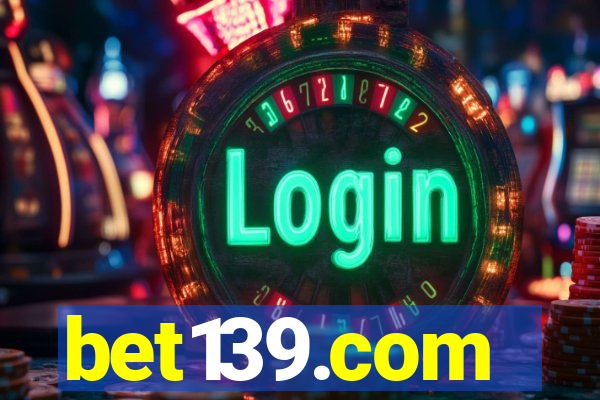 bet139.com