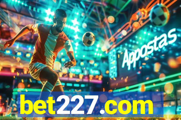 bet227.com