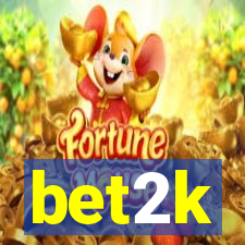 bet2k