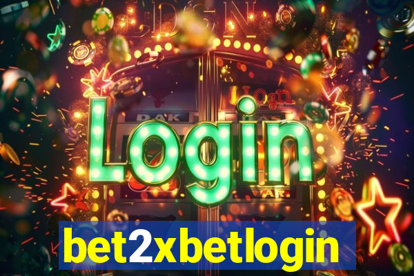 bet2xbetlogin