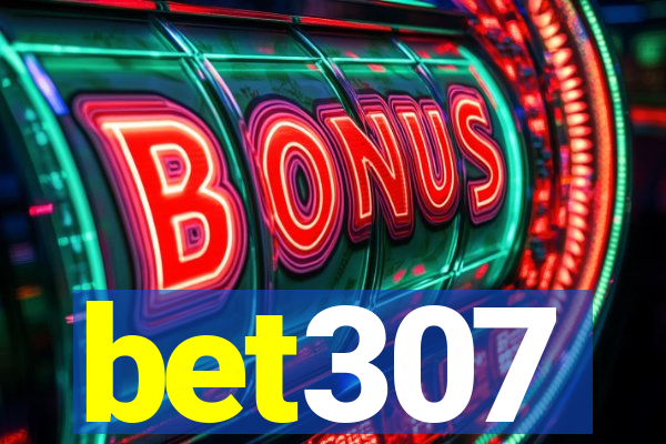 bet307