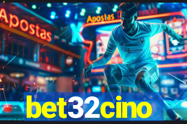 bet32cino