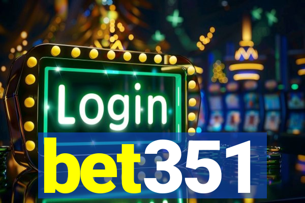 bet351