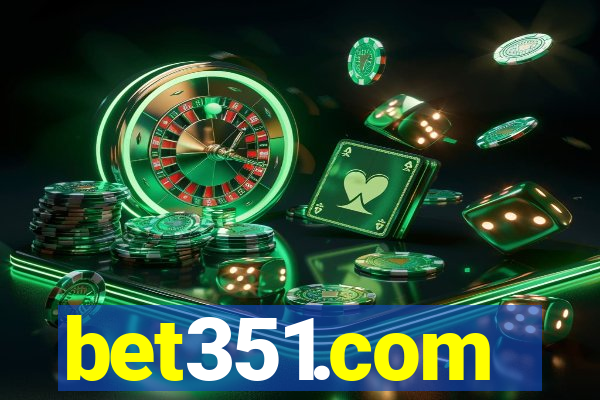 bet351.com