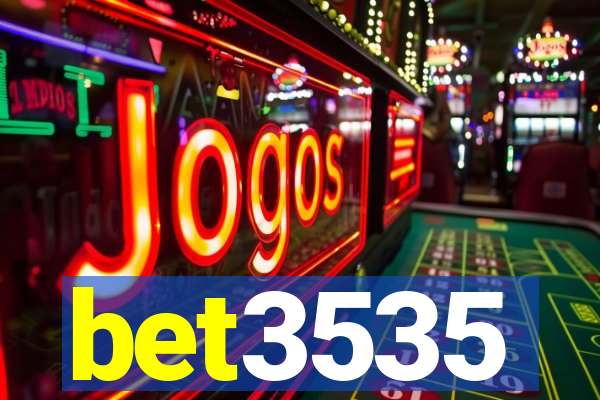 bet3535