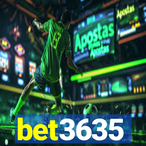 bet3635