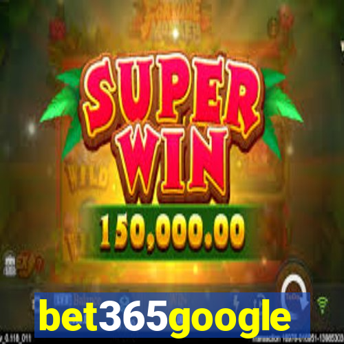 bet365google