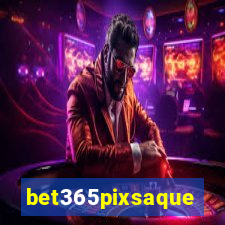 bet365pixsaque