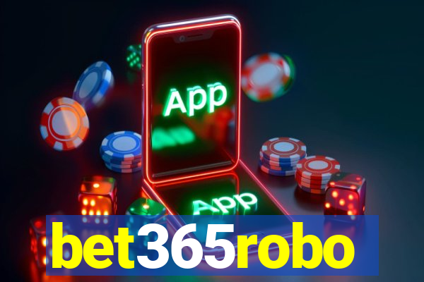 bet365robo