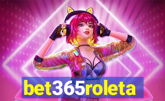 bet365roleta