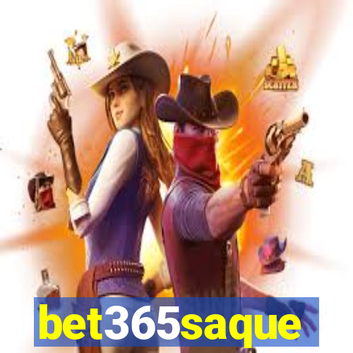 bet365saque