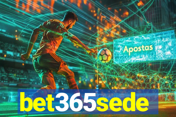 bet365sede