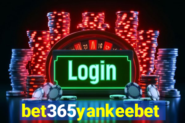 bet365yankeebet