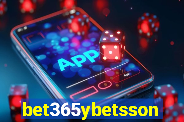 bet365ybetsson