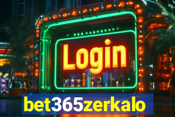 bet365zerkalo