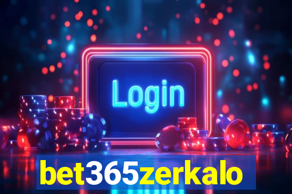 bet365zerkalo