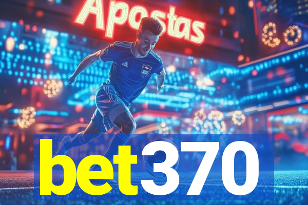 bet370