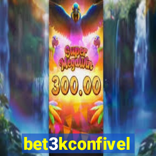 bet3kconfivel