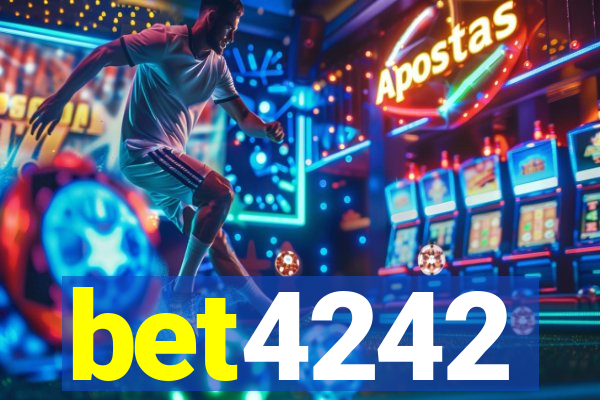 bet4242