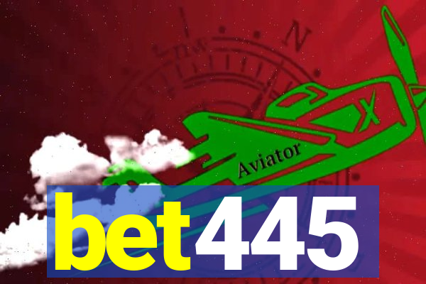 bet445