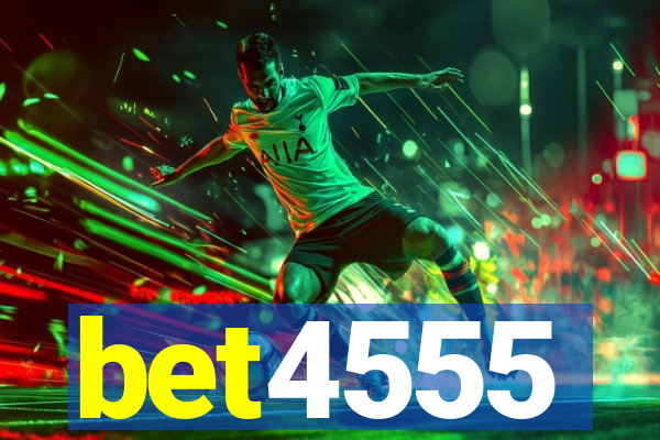 bet4555