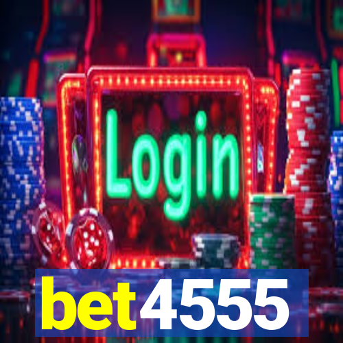 bet4555