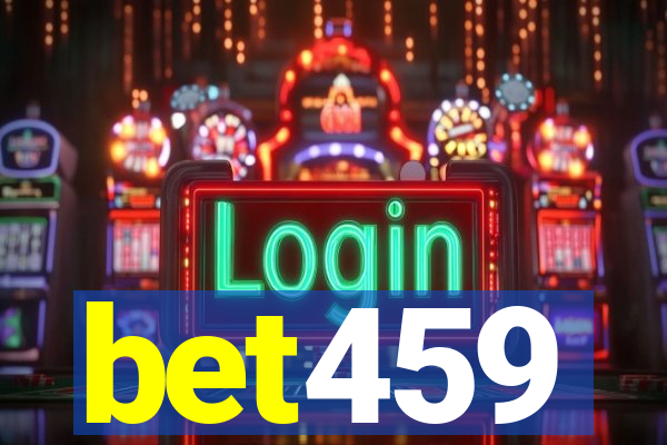 bet459