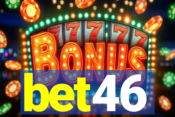 bet46