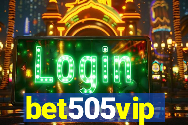 bet505vip