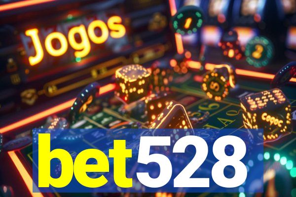 bet528