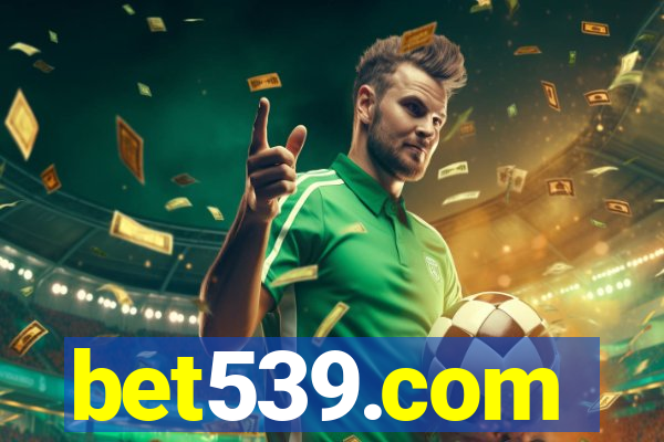 bet539.com