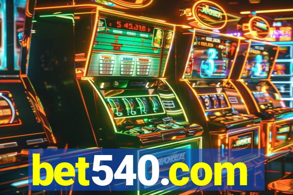 bet540.com