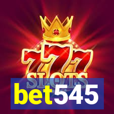 bet545