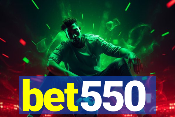 bet550