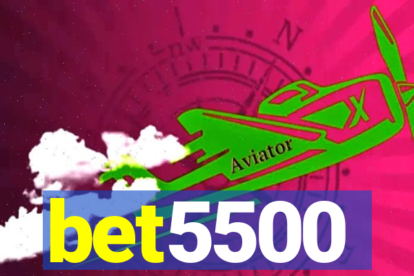 bet5500