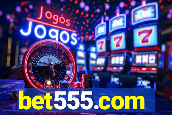 bet555.com