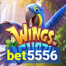 bet5556