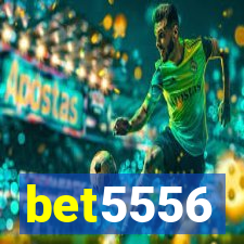 bet5556