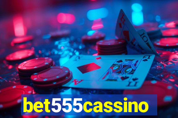 bet555cassino