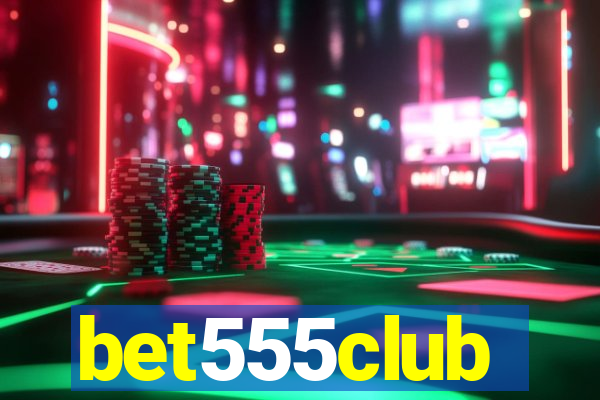 bet555club