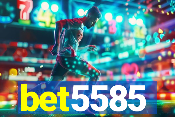 bet5585