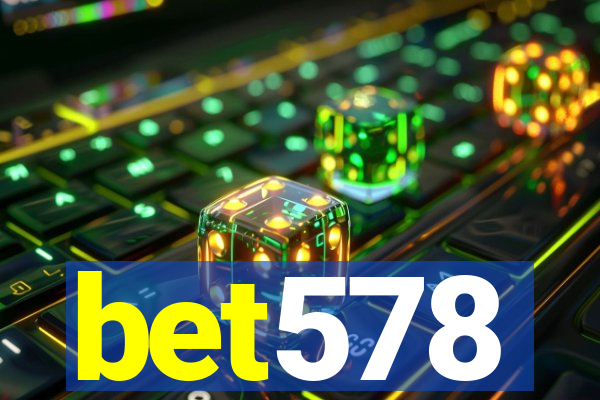 bet578