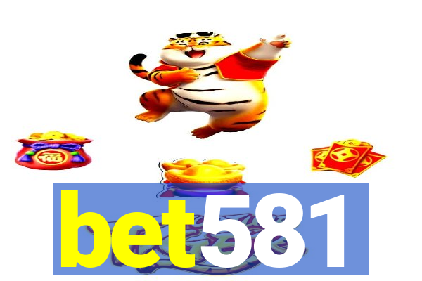 bet581