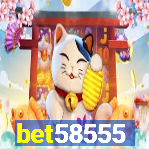 bet58555