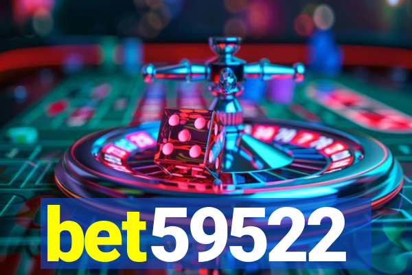 bet59522